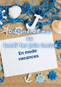 Fermeture pour congés du 25 mai au 1er juin