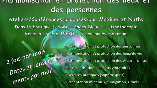 Ateliers/conférences Maxime et Nathy - Libération, harmonisation et protection des énergies 